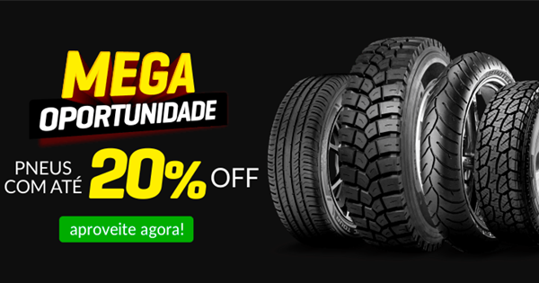 Promoção de pneus com até 20% OFF na loja PneuStore - desconto pneu store
