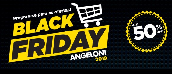 Desconto até 50% na black friday do Angeloni - desconto black friday angeloni