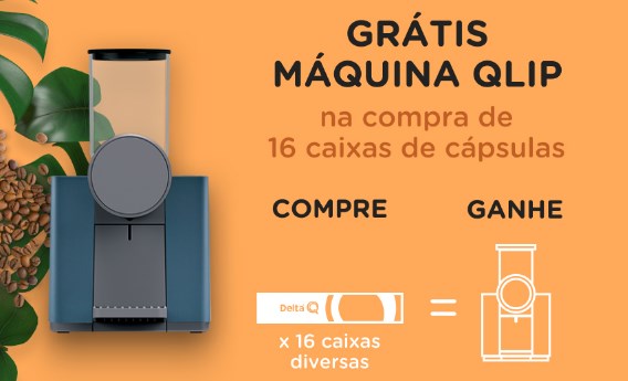 Cupom promocional Delta Q - compre cápsulas e ganhe máquina QLIP - cupom qdelta maquina qlip