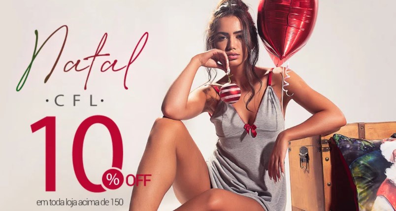 Desconto de 10% em todo site da CFL Lingerie acima R$ 150 - desconto cfl lingerie natal