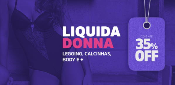 Desconto de até 35% em lingeries listadas na liquidação Donna - desconto liquida donna sacoleira