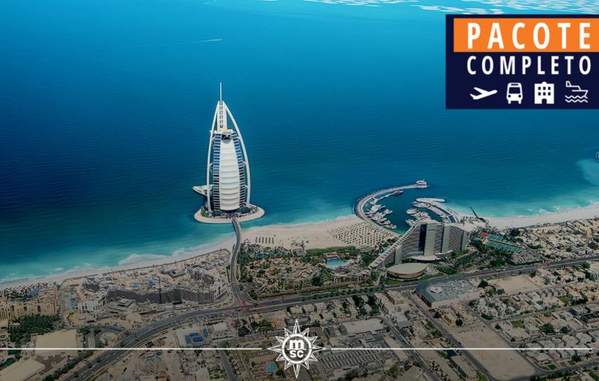 Viagem para Dubai com hotel incluso em até 12x sem juros na MSC Cruzeiros - desconto msc dubai