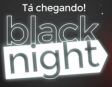 Conheça a Black Night. A maior ação de liquidação antes da Black Friday - Lançamentos de Games em Julho 2019 Notícias black night