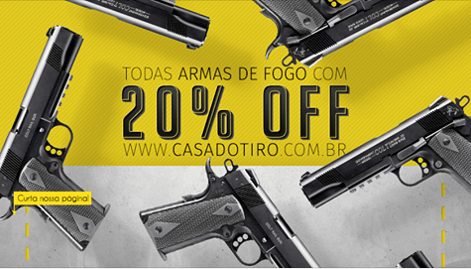 Desconto de 20% OFF em armas de fogo na Casa do Tiro - casadotiro 2017 05 11 10 22 12