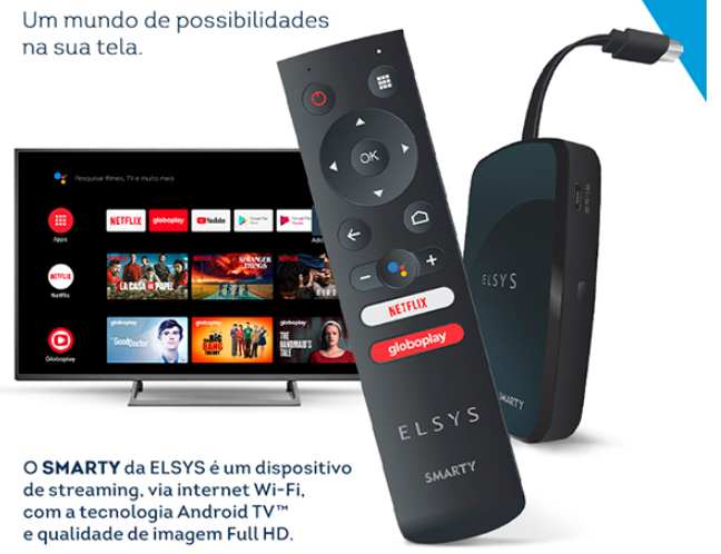 Novo dispositivo para streaming Smarty em 10x sem juros pelo site da Elsys - desconto elsys smarty