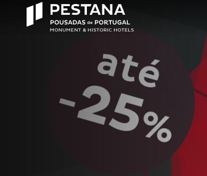 25% off em Hotéis e Pousadas em Portugal - desconto pestana