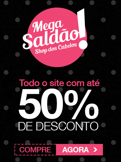 mega saldao shop dos cabelos