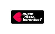 Quem Disse, Berenice?