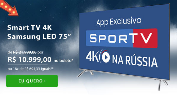 Smart TV 4K de 75 polegadas Samsung por R$ 10.999 no boleto! - oferta tv 75 4k